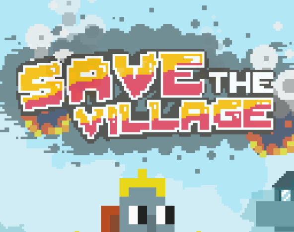 Save The Village! Save The Village!